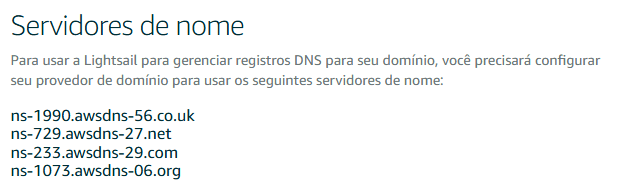 Endereços dos name servers que devem ser configurados no seu domínio.