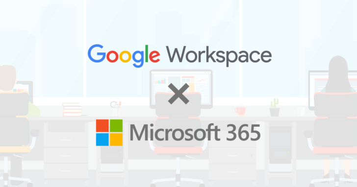 Google Workspace x Microsoft 365