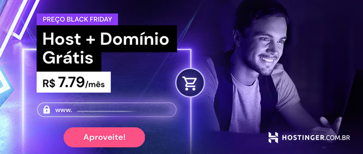 Black Friday de hospedagem da Hostinger: hospedagem + domínio por R$ 7,79/mês.