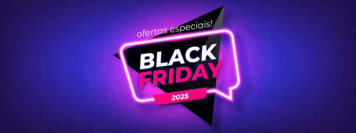 Black Friday 2025 com ofertas especiais