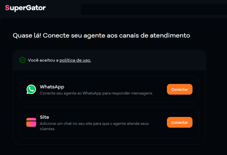 As conexões com o WhatsApp e com um site estão disponíveis no fluxo de configuração do SuperGator