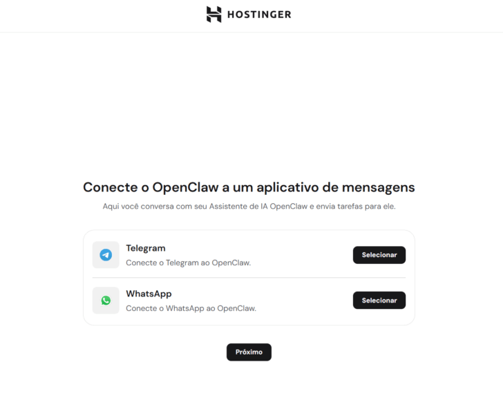 As opções padrão para interação com o OpenClaw são Telegram e WhatsApp
